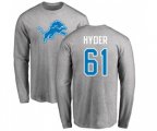 Detroit Lions #61 Kerry Hyder Ash Name & Number Logo Long Sleeve T-Shirt