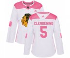 Women's Chicago Blackhawks #5 Adam Clendening Authentic White Pink Fashion NHL Jersey