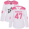 Women's Dallas Stars #47 Alexander Radulov Authentic White Pink Fashion NHL Jersey