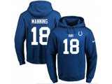 Indianapolis Colts #18 Peyton Manning Royal Blue Name & Number Pullover NFL Hoodie