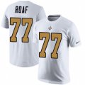 New Orleans Saints #77 Willie Roaf White Rush Pride Name & Number T-Shirt