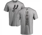 San Antonio Spurs #12 LaMarcus Aldridge Ash Backer T-Shirt