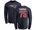 New England Patriots #75 Ted Karras Navy Blue Name & Number Logo Long Sleeve T-Shirt