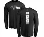 San Antonio Spurs #16 Pau Gasol Black Backer Long Sleeve T-Shirt