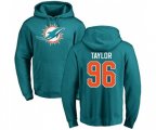 Miami Dolphins #96 Vincent Taylor Aqua Green Name & Number Logo Pullover Hoodie