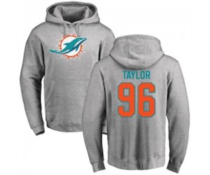 Miami Dolphins #96 Vincent Taylor Ash Name & Number Logo Pullover Hoodie