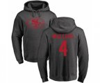 San Francisco 49ers #4 Nick Mullens Ash One Color Pullover Hoodie