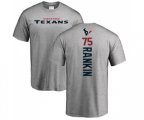 Houston Texans #75 Martinas Rankin Ash Backer T-Shirt