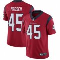 Houston Texans #45 Jay Prosch Limited Red Alternate Vapor Untouchable NFL Jersey