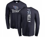 Tennessee Titans #71 Dennis Kelly Navy Blue Backer Long Sleeve T-Shirt