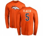Denver Broncos #5 Joe Flacco Orange Name & Number Logo Long Sleeve T-Shirt