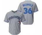 Toronto Blue Jays #36 Clay Buchholz Replica Grey Road Baseball Jersey