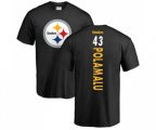 Pittsburgh Steelers #43 Troy Polamalu Black Backer T-Shirt