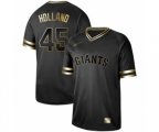 San Francisco Giants #45 Derek Holland Authentic Black Gold Fashion Baseball Jersey