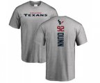 Houston Texans #92 Brandon Dunn Ash Backer T-Shirt