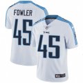 Tennessee Titans #45 Jalston Fowler White Vapor Untouchable Limited Player NFL Jersey