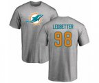 Miami Dolphins #98 Jonathan Ledbetter Ash Name & Number Logo T-Shirt