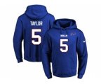 Buffalo Bills #5 Tyrod Taylor Royal Blue Name & Number Pullover NFL Hoodie