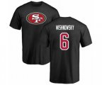 San Francisco 49ers #6 Mitch Wishnowsky Black Name & Number Logo T-Shirt
