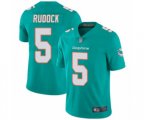 Miami Dolphins #5 Jake Rudock Aqua Green Team Color Vapor Untouchable Limited Player Football Jersey