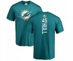 Miami Dolphins #45 Mike Hull Aqua Green Backer T-Shirt