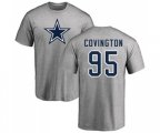 Dallas Cowboys #95 Christian Covington Ash Name & Number Logo T-Shirt
