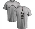 Toronto Raptors #7 Kyle Lowry Ash Backer T-Shirt