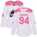 Women's Colorado Avalanche #94 Andrei Mironov Authentic White Pink Fashion NHL Jersey
