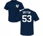 Baseball New York Yankees #53 Zach Britton Navy Blue Name & Number T-Shirt