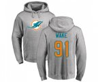 Miami Dolphins #91 Cameron Wake Ash Name & Number Logo Pullover Hoodie