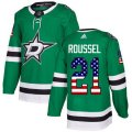 Dallas Stars #21 Antoine Roussel Authentic Green USA Flag Fashion NHL Jersey