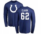 Indianapolis Colts #62 Le'Raven Clark Royal Blue Name & Number Logo Long Sleeve T-Shirt