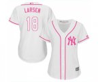 Women's New York Yankees #18 Don Larsen Authentic White Fashion Cool Base Baseball Jersey