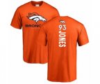 Denver Broncos #93 Dre'Mont Jones Orange Backer T-Shirt