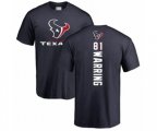 Houston Texans #81 Kahale Warring Navy Blue Backer T-Shirt