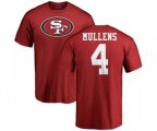 San Francisco 49ers #4 Nick Mullens Red Name & Number Logo T-Shirt