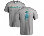 Miami Dolphins #45 Mike Hull Ash Backer T-Shirt