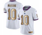New York Giants #10 Eli Manning Limited White Gold Rush Football Jersey