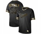 Baltimore Orioles #53 Dan Straily Authentic Black Gold Fashion Baseball Jersey