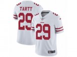 San Francisco 49ers #29 Jaquiski Tartt Vapor Untouchable Limited White NFL Jersey