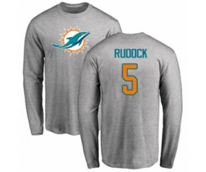 Miami Dolphins #5 Jake Rudock Ash Name & Number Logo Long Sleeve T-Shirt