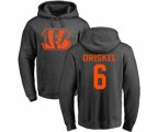 Cincinnati Bengals #6 Jeff Driskel Ash One Color Pullover Hoodie