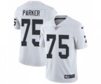 Oakland Raiders #75 Brandon Parker White Vapor Untouchable Limited Player Football Jersey