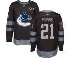 Vancouver Canucks #21 Antoine Roussel Authentic Black 1917-2017 100th Anniversary NHL Jersey