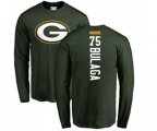 Green Bay Packers #75 Bryan Bulaga Green Backer Long Sleeve T-Shirt