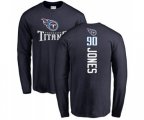 Tennessee Titans #90 DaQuan Jones Navy Blue Backer Long Sleeve T-Shirt
