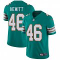 Miami Dolphins #46 Neville Hewitt Aqua Green Alternate Vapor Untouchable Limited Player NFL Jersey