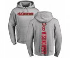 San Francisco 49ers #6 Mitch Wishnowsky Ash Backer Pullover Hoodie