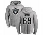 Oakland Raiders #69 Denzelle Good Ash Name & Number Logo Pullover Hoodie