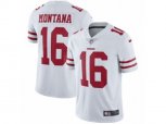 San Francisco 49ers #16 Joe Montana Vapor Untouchable Limited White NFL Jersey